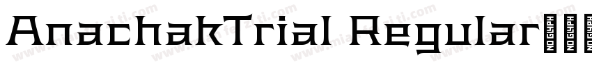 AnachakTrial Regular字体转换